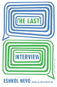 The Last Interview by Eshkol Nevo book cover